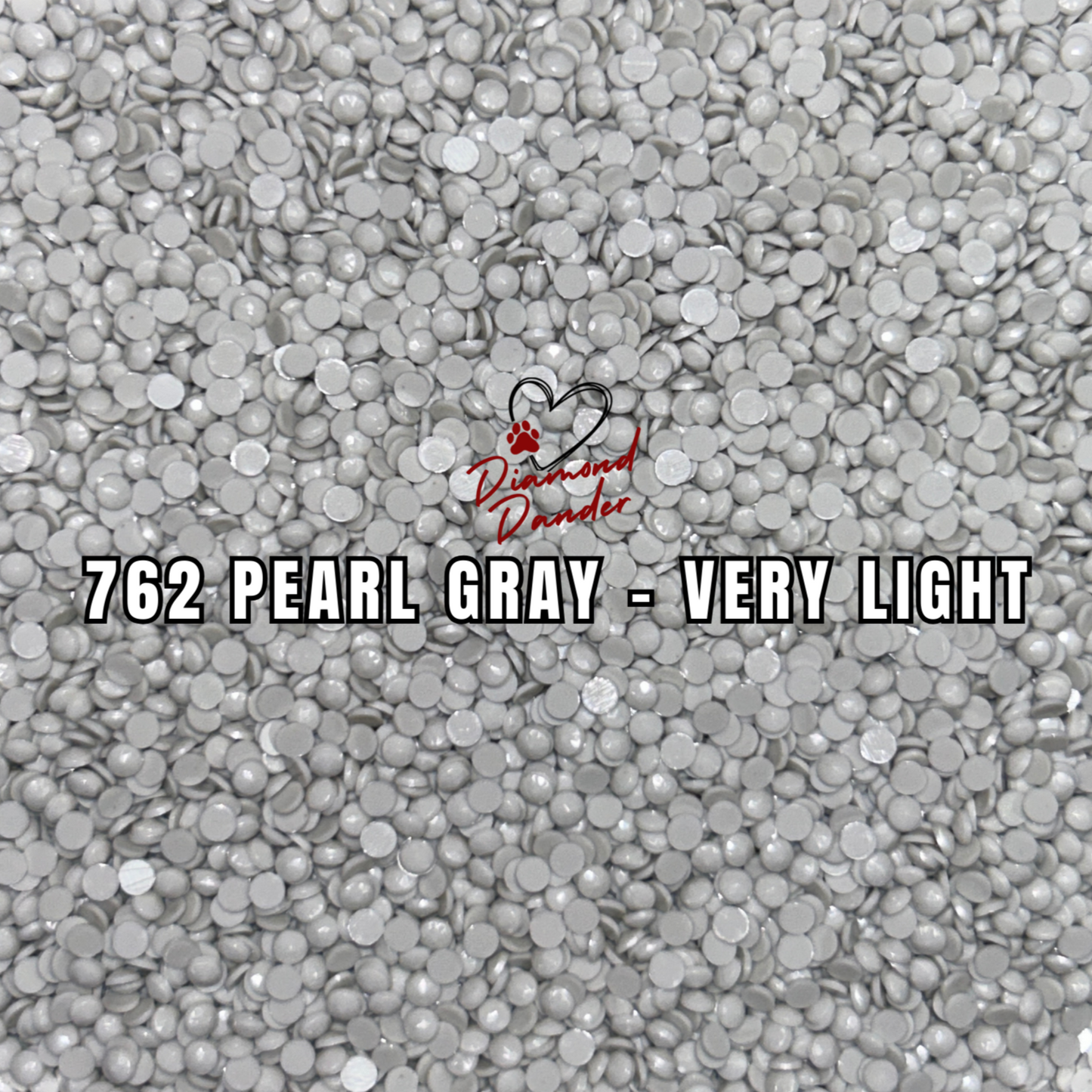 Diamond Dander: 762 Pearl Gray - Very Light