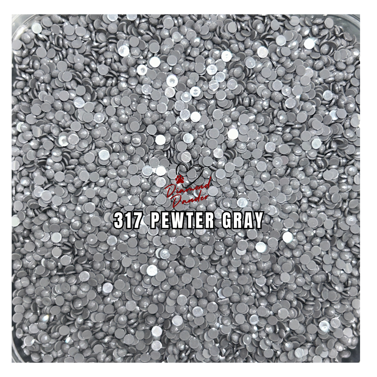 Diamond Dander: 317 Pewter Gray - Round Drill