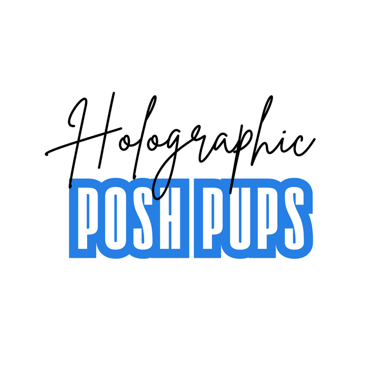 Holographic Posh Pups