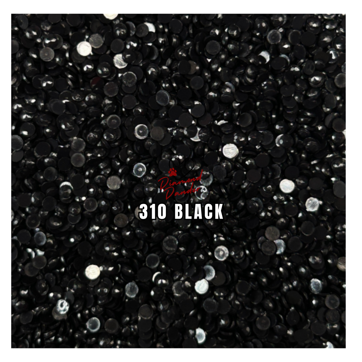 Diamond Dander: 310 Black - Round Drill
