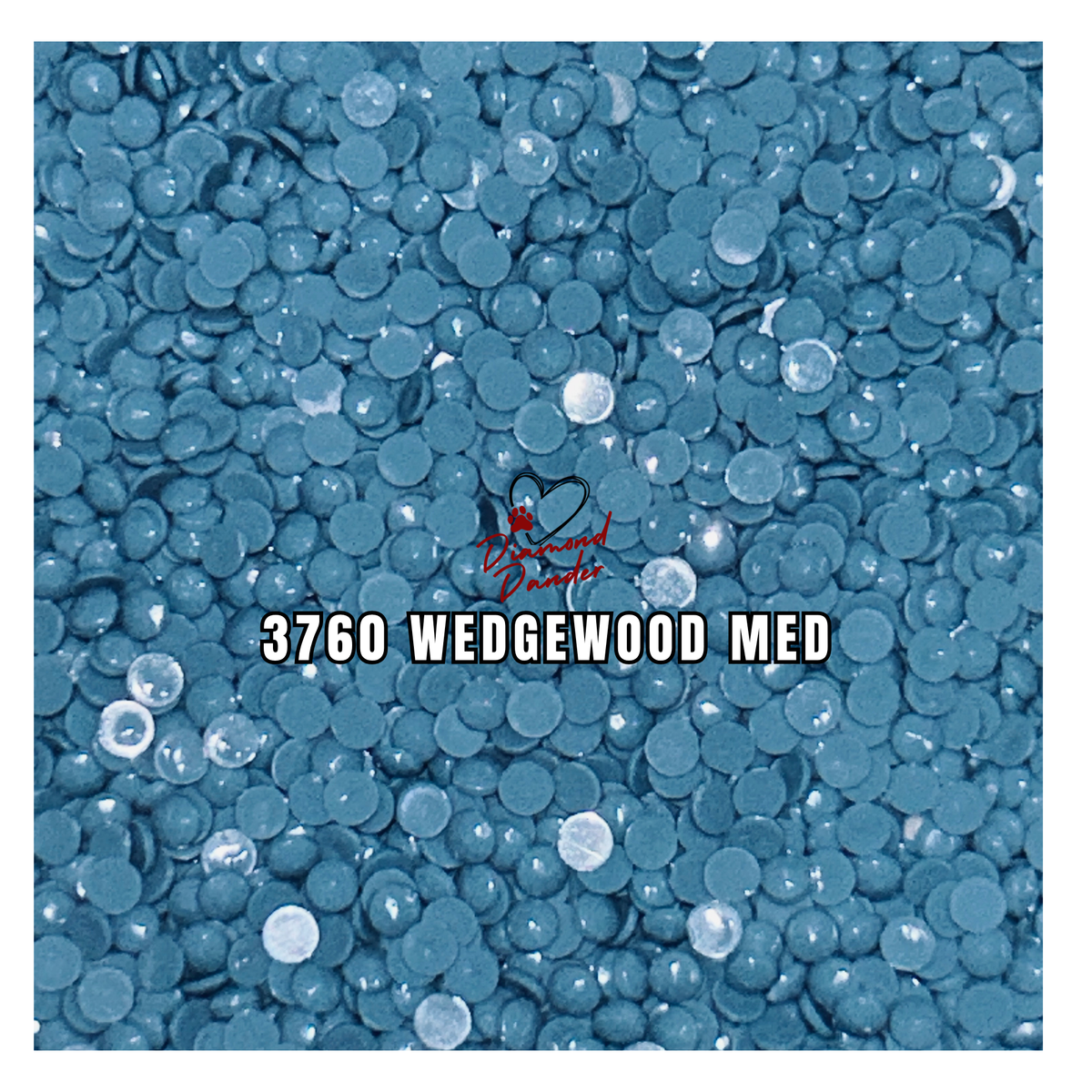 Diamond Dander: 3760 Wedgewood Med - Round Drill
