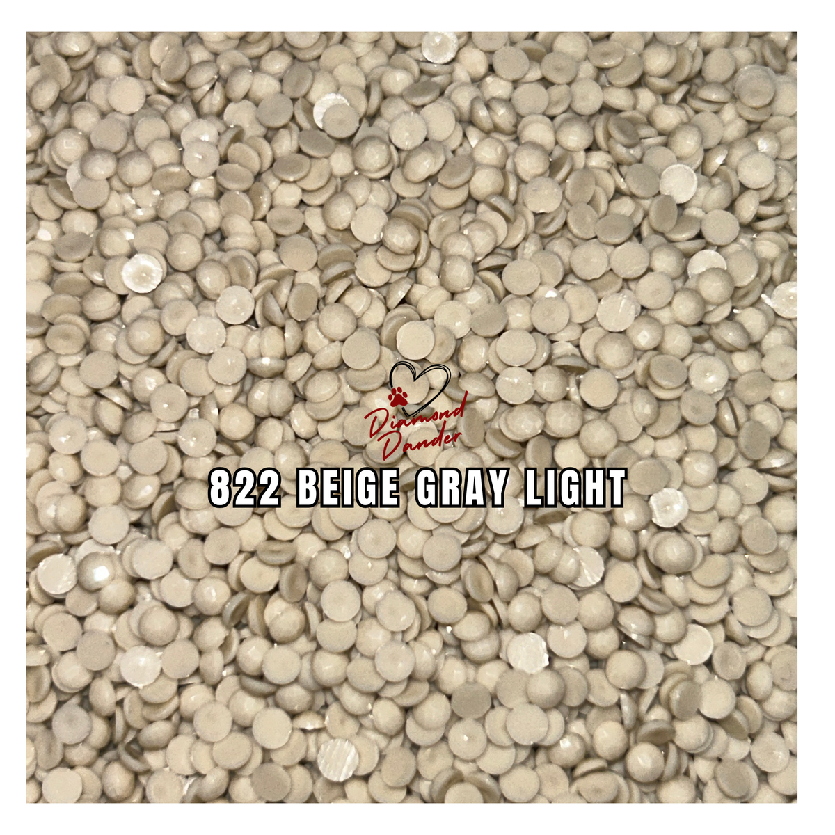 Diamond Dander: 822 Beige Gray Light - Round Drill