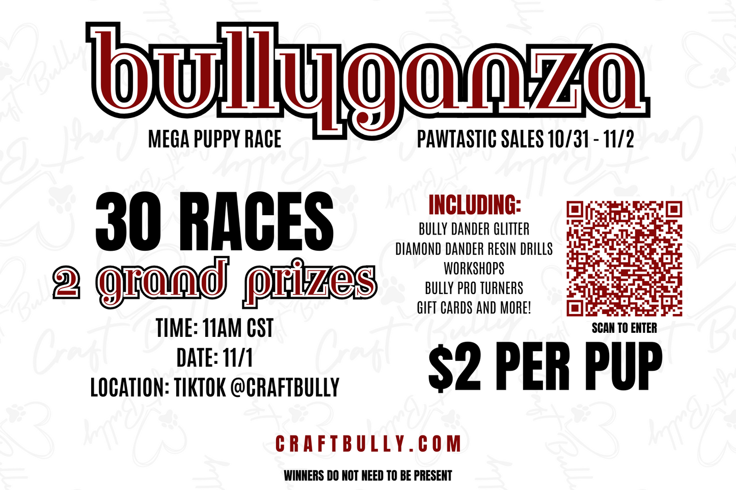 BULLYGANZA Mega Puppy Race: RACE DAY 11/1 @11 AM CST