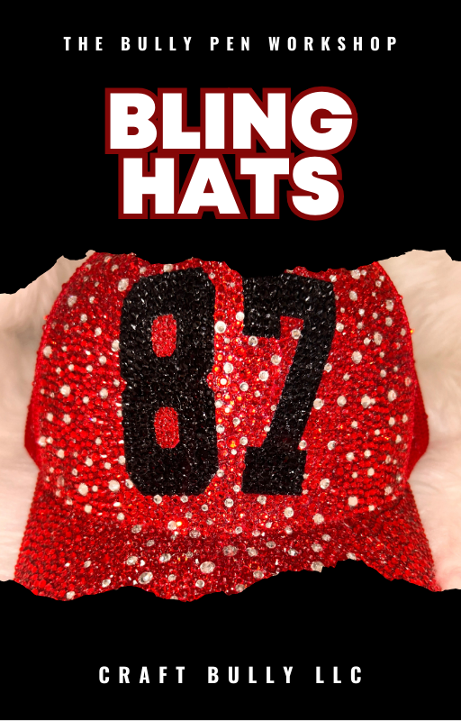 The Bully Pen: Bling Hats Workshop