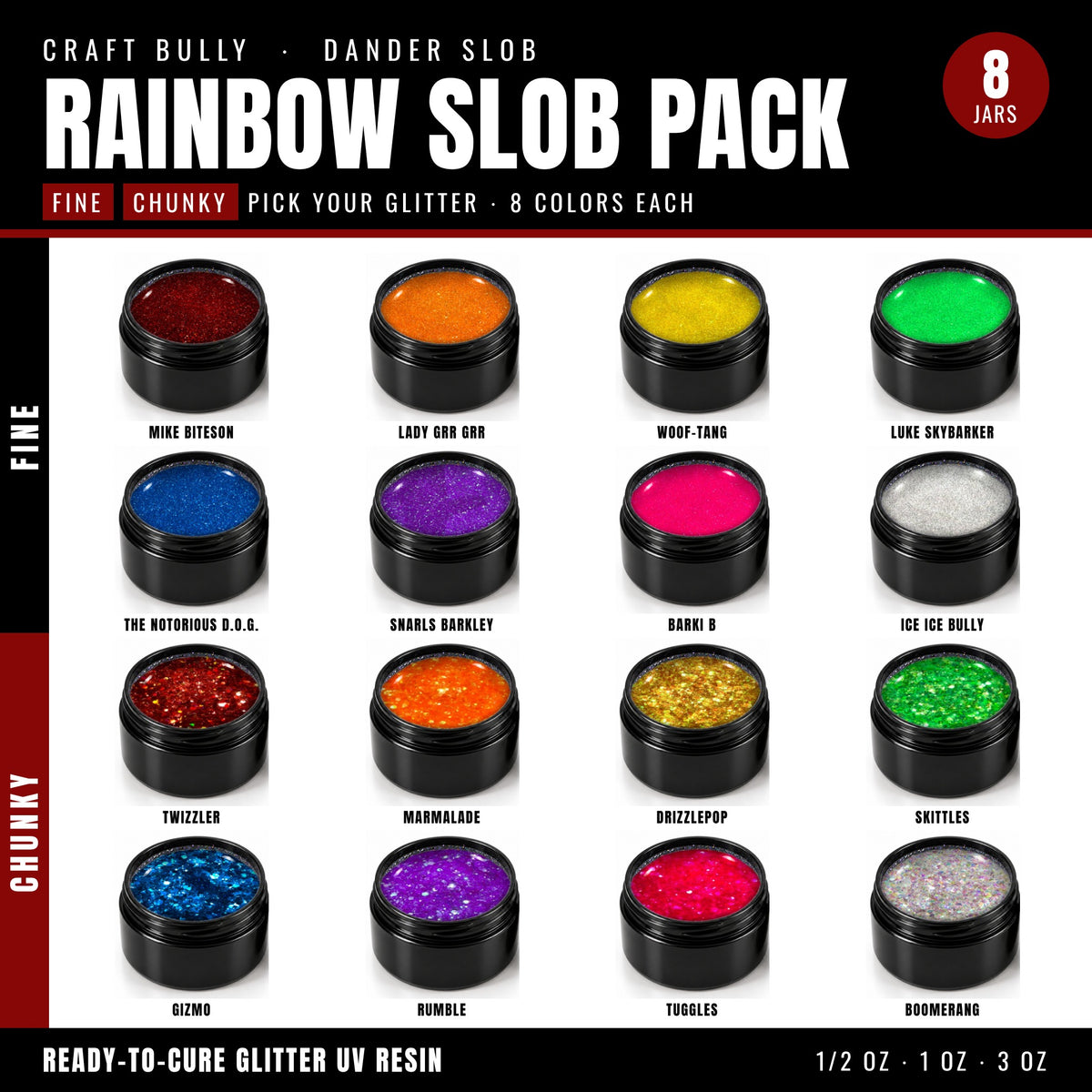 Craft Bully Dander Slob Rainbow Slob Pack showing all 16 glitter UV resin colors, 8 fine and 8 chunky, in black jars.