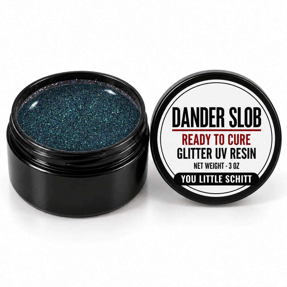 Craft Bully Dander Slob You Little Schitt glitter UV resin in a 3 oz black jar.