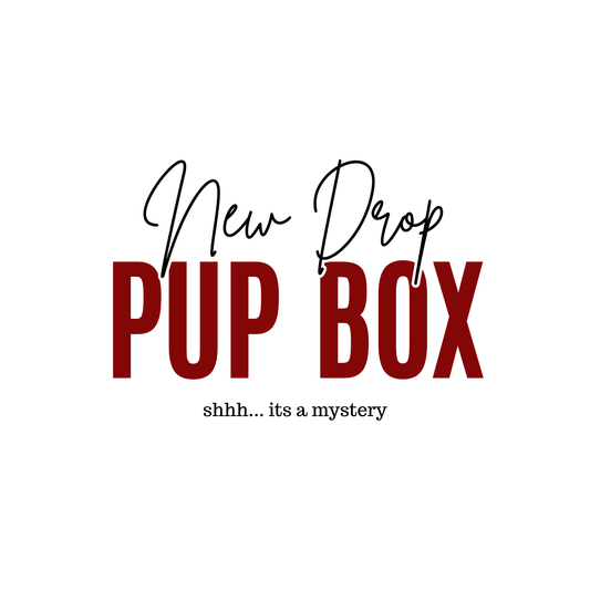NEW DROP PUP BOX! shhh... it's a mystery